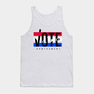 Vote How You Want Tank Top